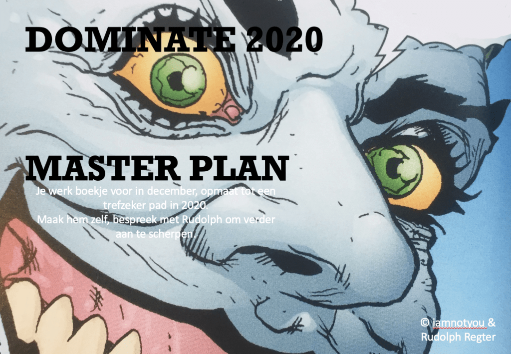 Dominatie 2020. Werkboek van Rudolph Regter om jouw jaar trefzeker te maken en houden.